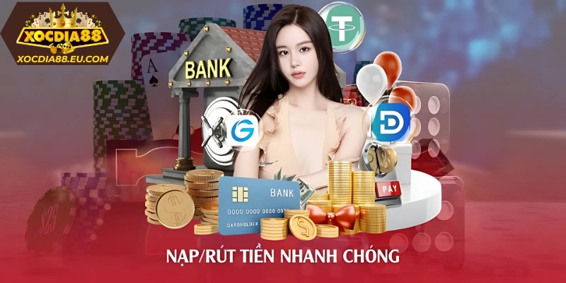 Nạp tiền vào tài khoản Xocdia 88